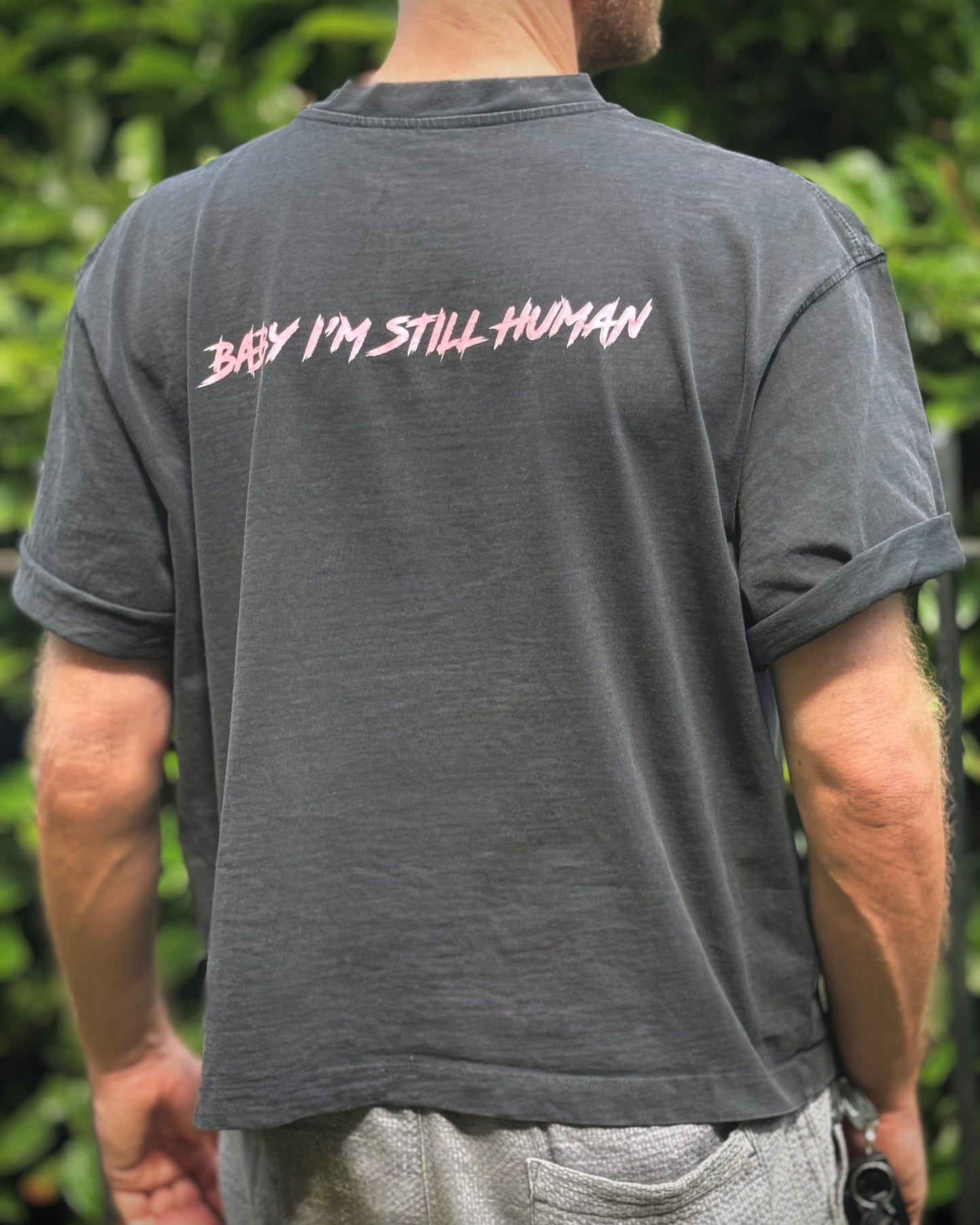 Organic Cotton 'Baby I'm Still Human' T-Shirt